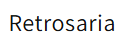 Retrosaria